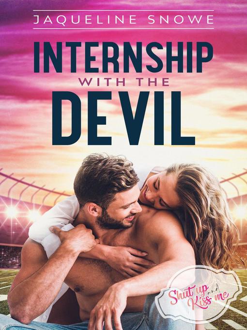Title details for Internship with the Devil by Jaqueline Snowe - Available